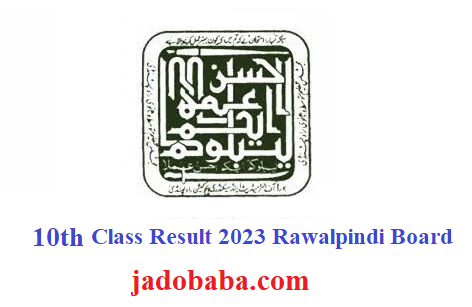 10th Class result 2023 BISE Rawalpindi Board