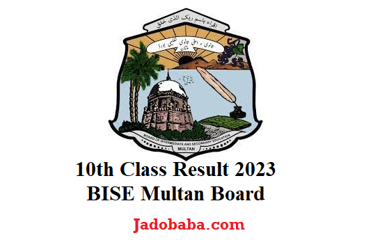 10th Class Result 2023 BISE Multan Board