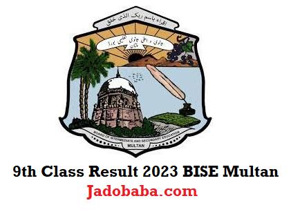 9th Class Annual Result 2023 BISE Multan Board