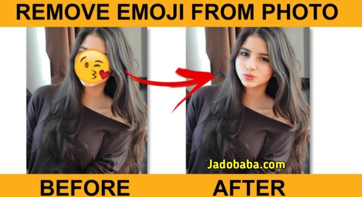 How to Remove Emoji From Picture